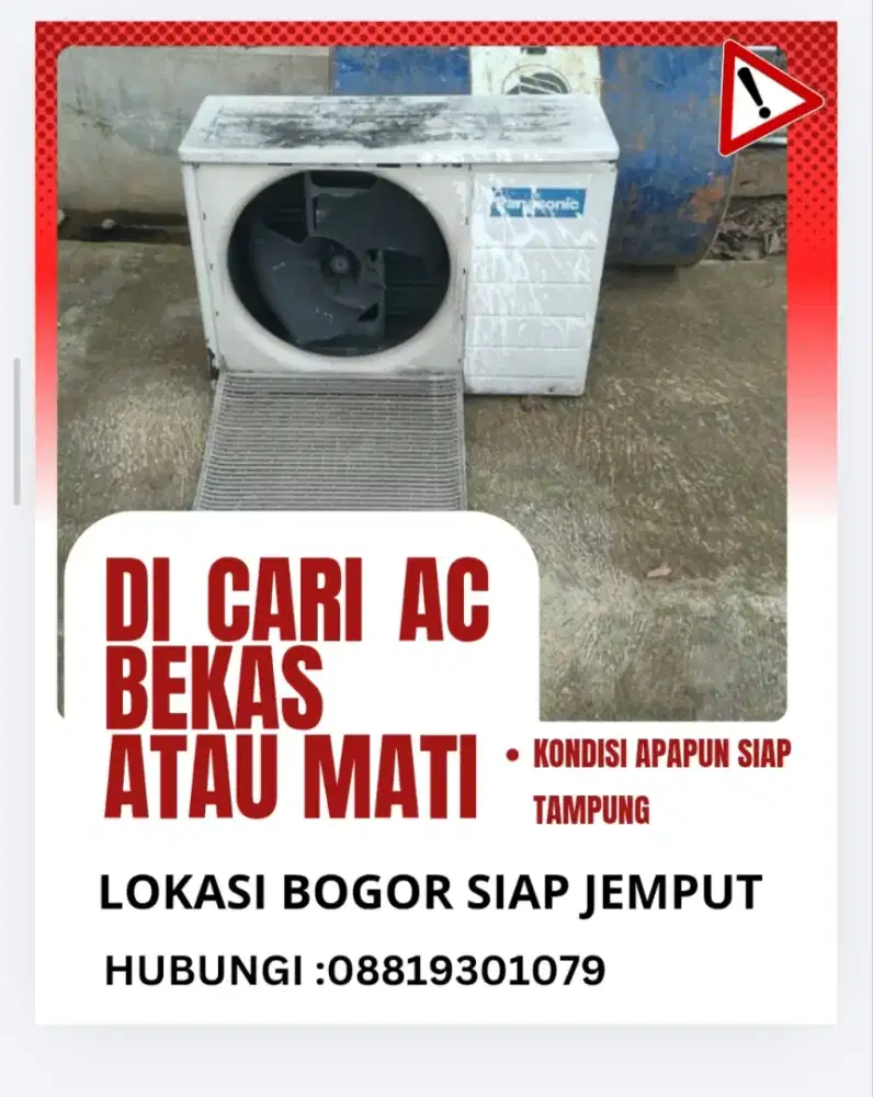 DI CARI AC RUSAK/BEKAS