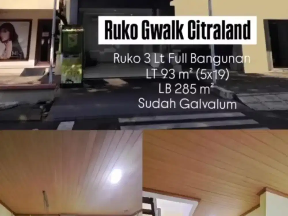 Ruko di Jalan Utama Gwalk Citraland 3 Lantai Super Strategis