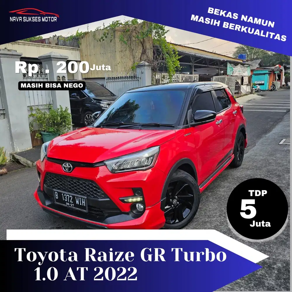 TDP 5 JUTA * RAIZE GR 1.0 2022 *