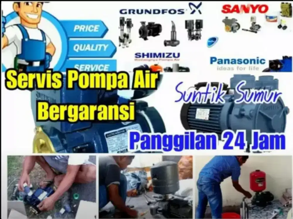 Servis pompa air panggilan,Sanyo,sumur bor suntik gali,kuras sumur bor