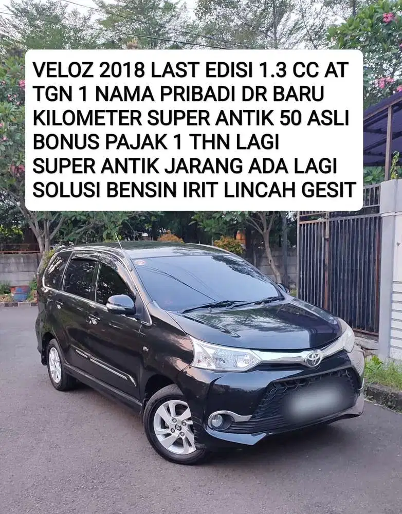Toyota Avanza VELOZ 2018 KM 50 rb ASLI TIPE 1.3 CC AT BARANG ANTIK