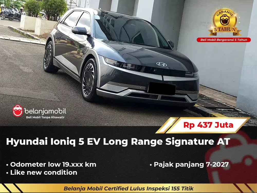 [ LOW KM 19RB ] Hyundai Ioniq 5 Long Range Signature EV 2023/2024
