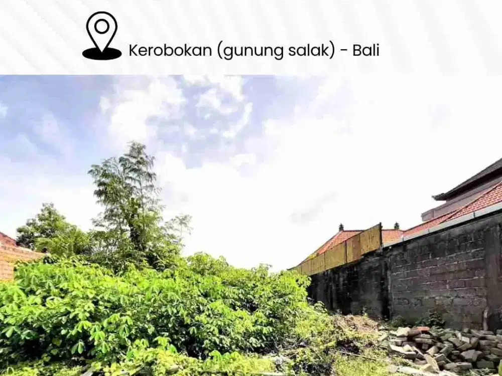 DIJUAL TANAH STRATEGIS – KEROBOKAN (GUNUNG SALAK)