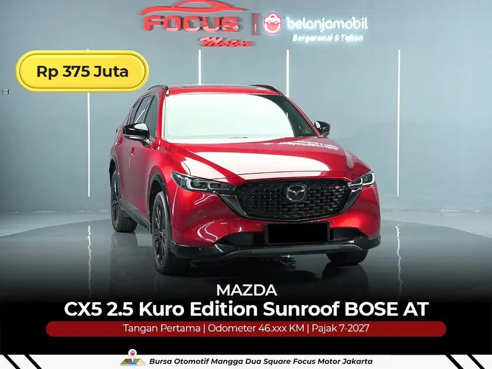 [ GARANSI 5TH ] Mazda CX5 CX 5 CX-5 2.5 Kuro Edition Sunroof 2022 2023
