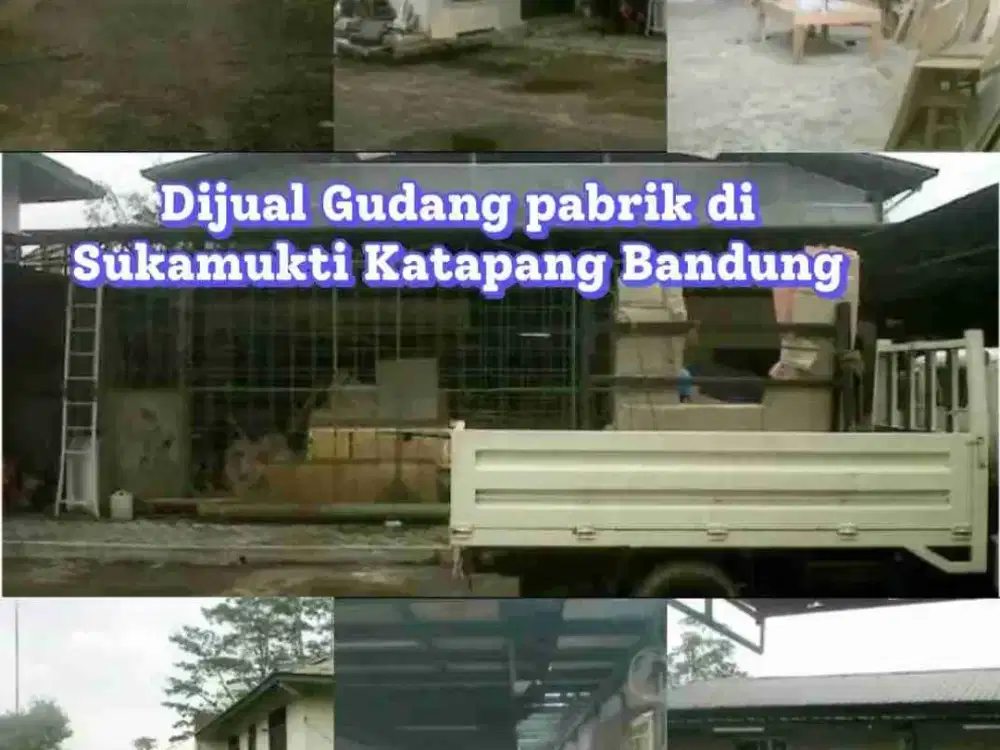 Dijual cepat gudang pabrik di Sukamukti Katapang Bandung