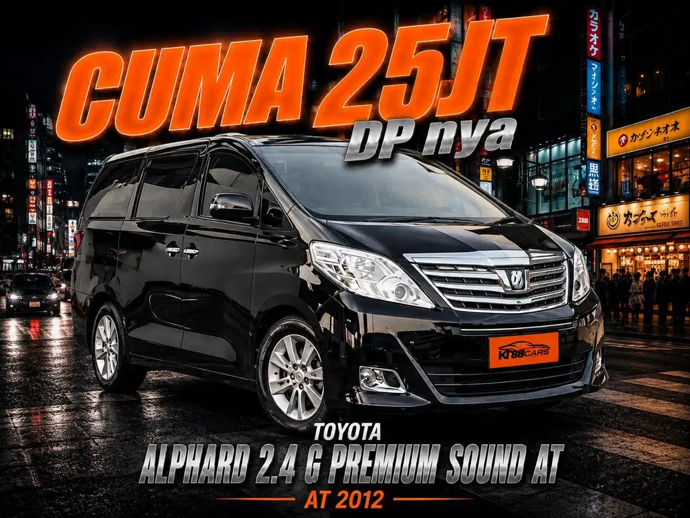 DP 25jt Bergaransi ALPHARD 2.4 G PREMIUM SOUND 2012