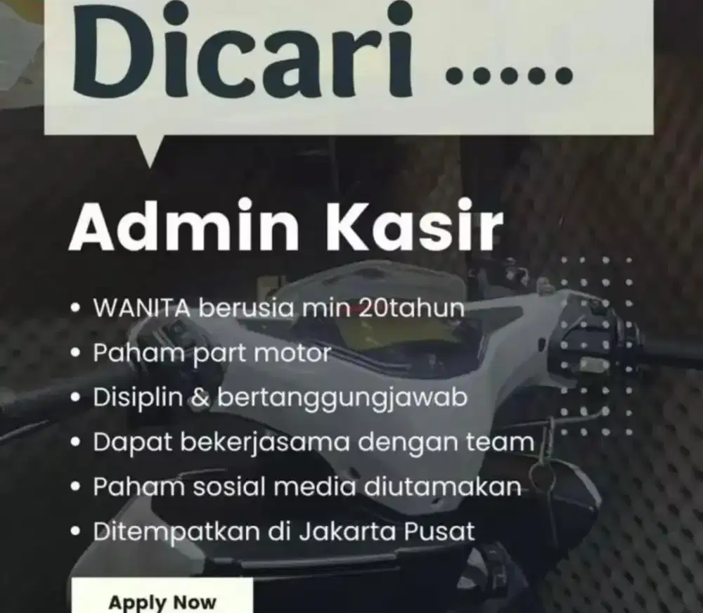 Dibutuhkan segera Admin Bengkel Sepeda Motor