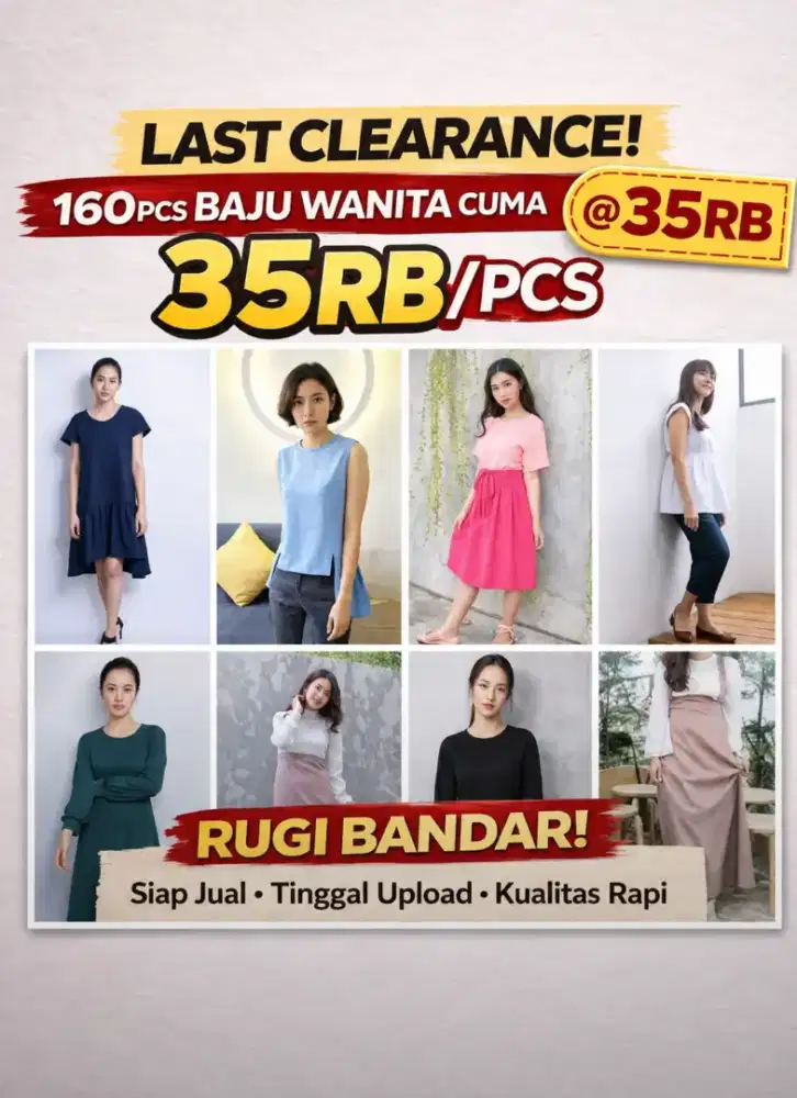 35RB AJA?! 160pcs Baju Wanita – Kok Bisa Semurah Ini?