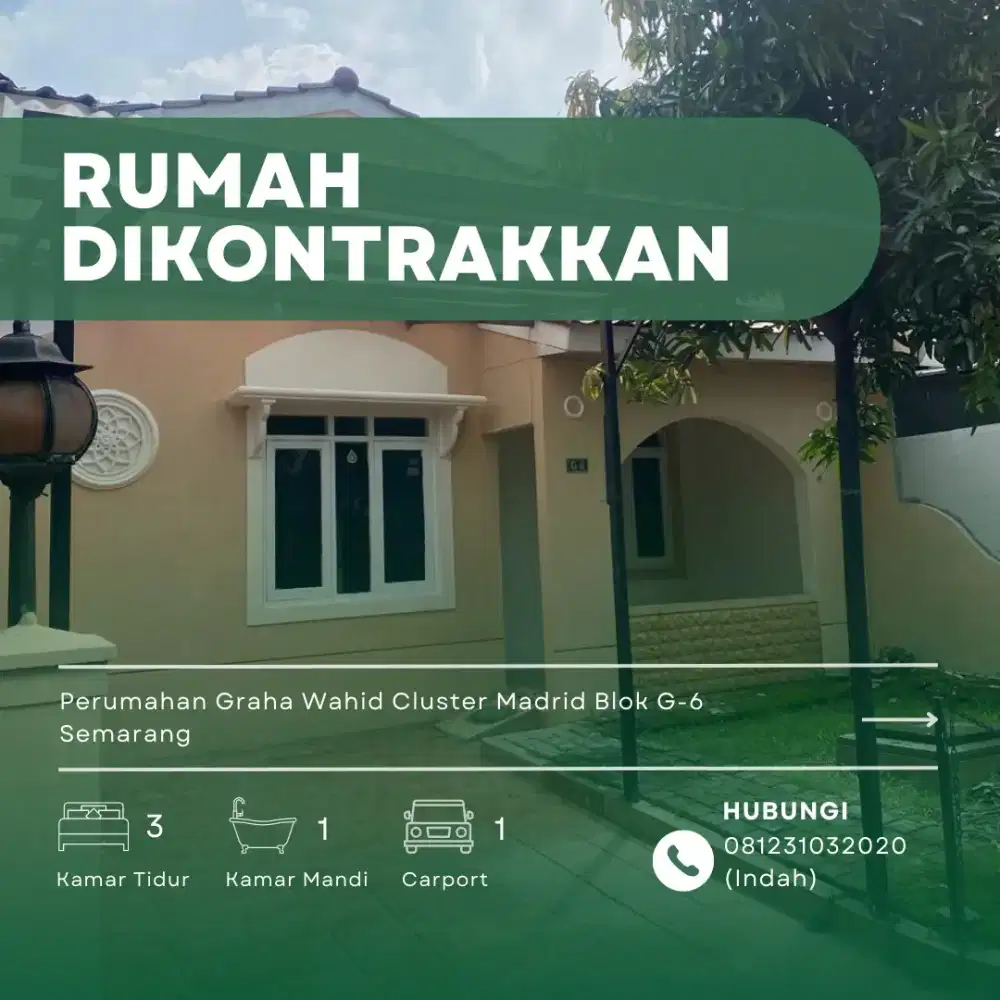 Dikontrakkan Rumah Murah dengan Fasilitas Lengkap Graha Wahid Semarang