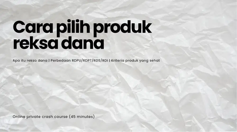 [Online Private Crash Course] Cara Pilih Produk Reksa Dana yang Benar