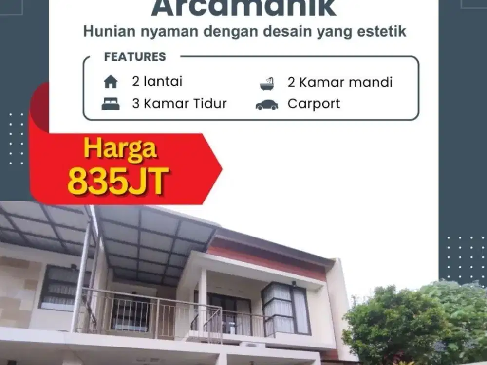 RUMAH CANTIK SIAP HUNI 2 LANTAI LOKASI STRATEGIS DI CISARANTEN KULON ARCAMANIK BANDUNG