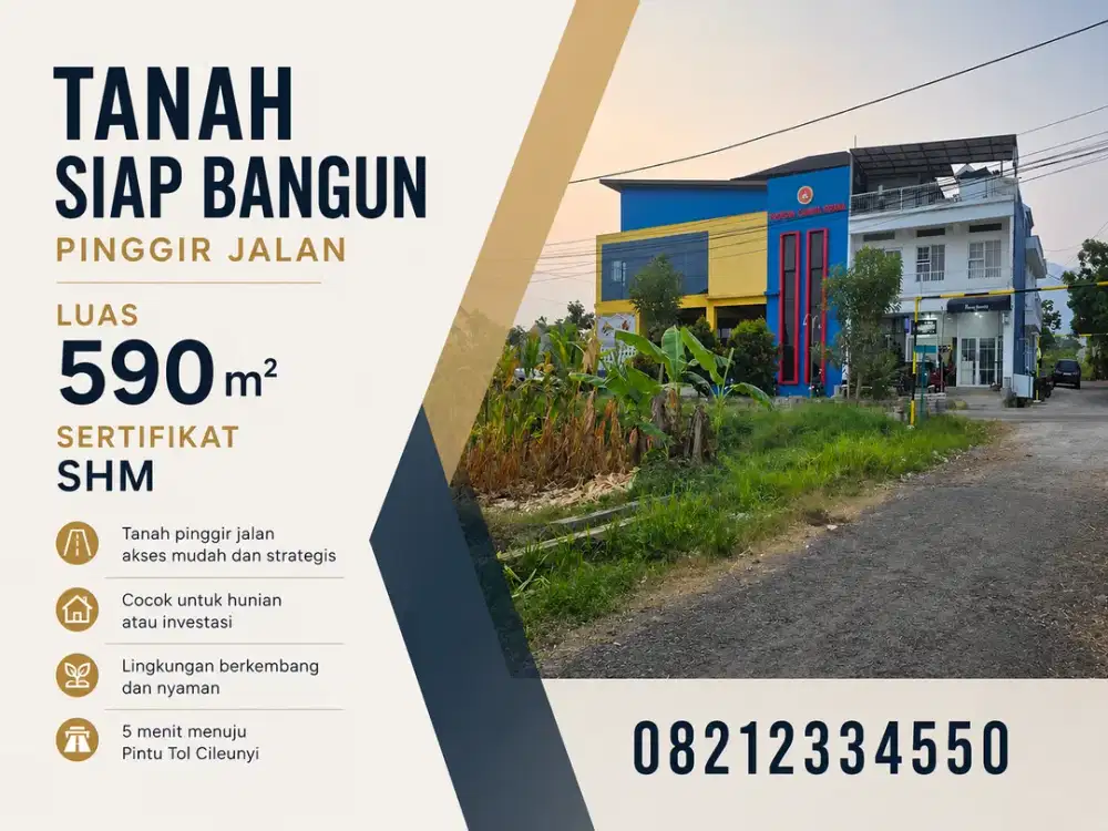 Tanah Siap Bangun Pinggir Jalan 590 m2 SHM Dekat Pintu Tol Cileunyi