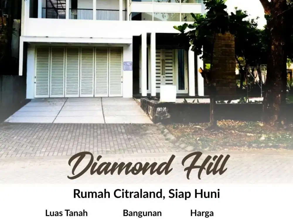 Rumah Diamond Hill Citraland, Siap Huni