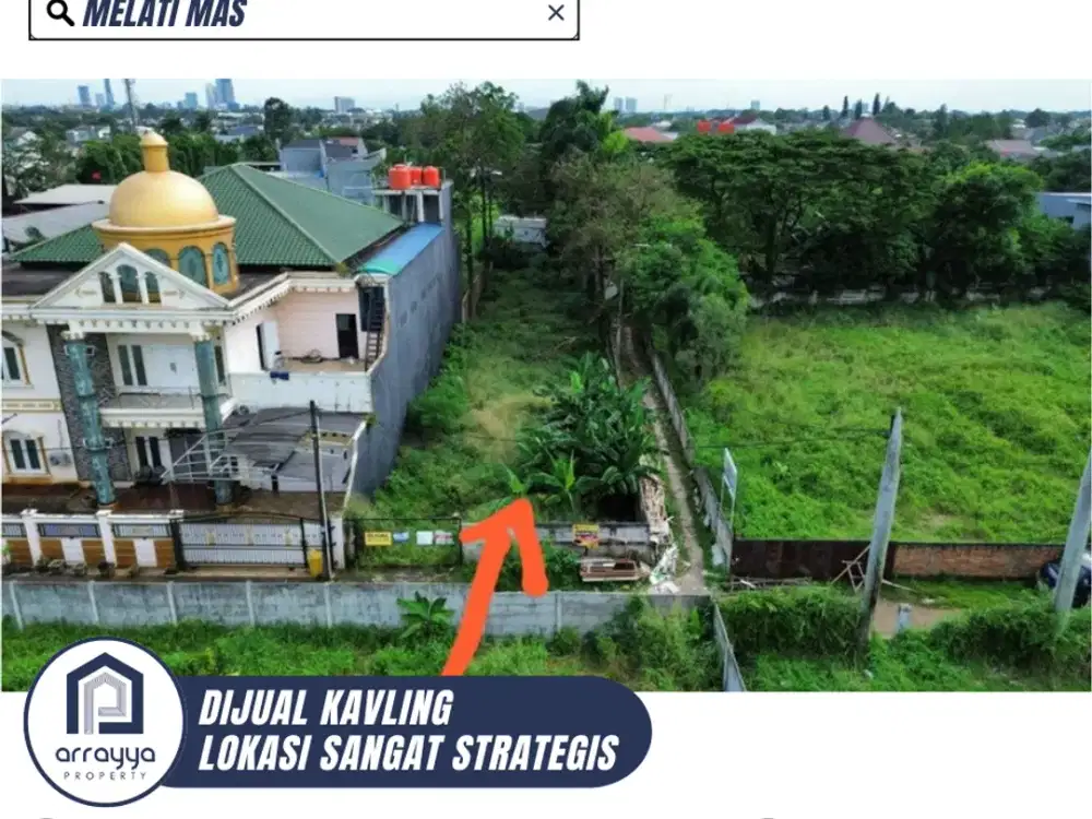 DIJUAL LAHAN KOSONG LOKASI STRATEGIS DI MELATI MAS (LS134)