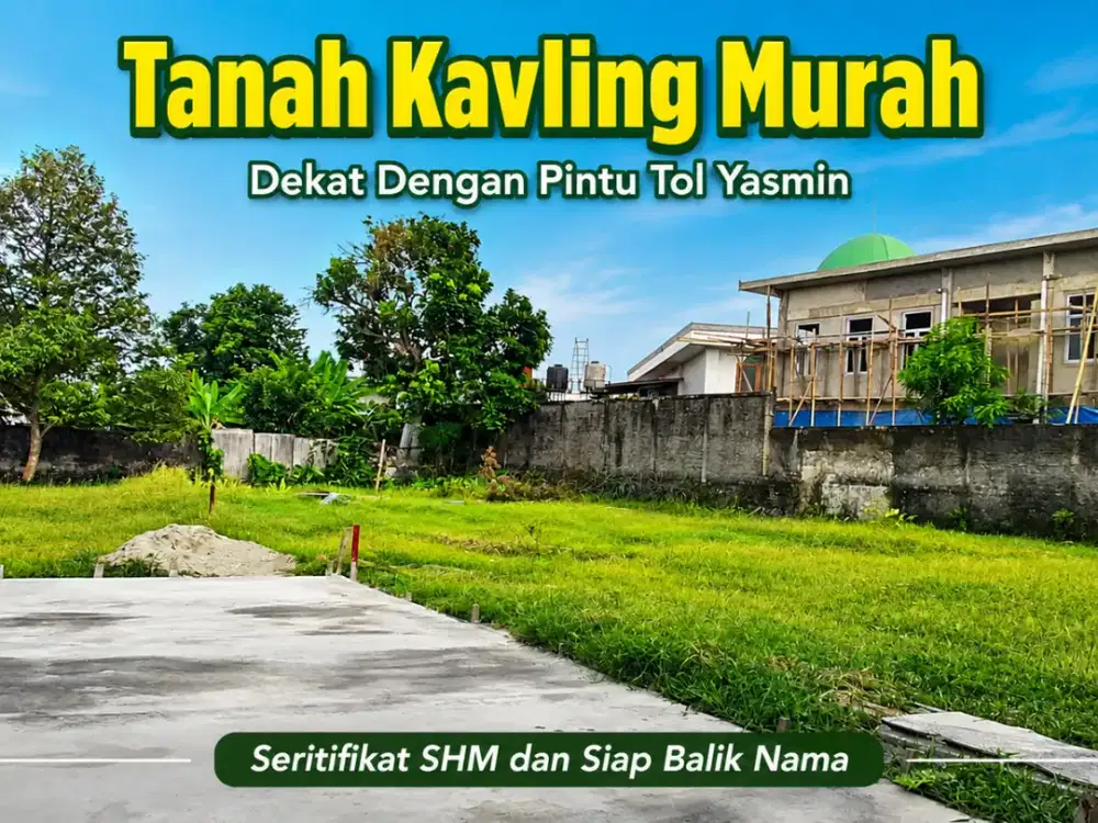 Dapatkan Segera Tanah Kavling Murah Dekat Dengan Perumahan Elit Bogor