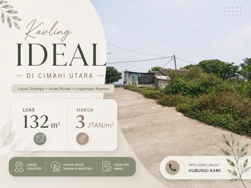 KAVLING IDEAL DI CIMAHI UTARA Luas 132m² Harga 3JT-an/m²