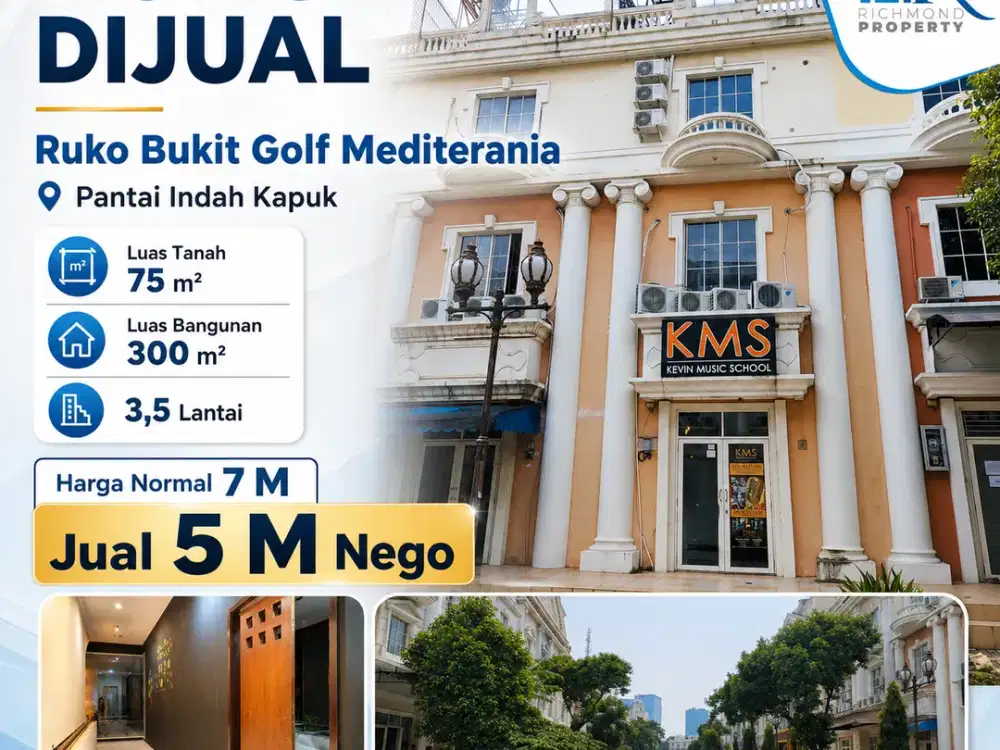 Dijual/Disewakan Ruko 4 Lantai Bukit Golf Mediterania PIK – Rp 5,5 M (Nego)