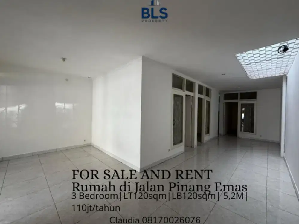 For Sale and Rent Rumah di Jalan Pinang Emas