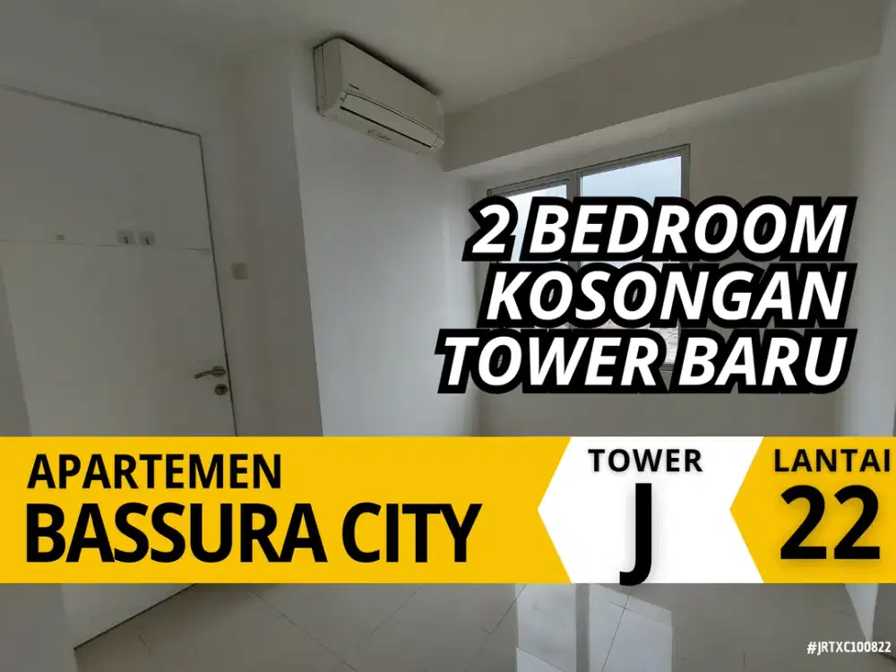 Sewa 2 Bedroom Kosongan Tower Jasmine Lantai 22 Apartemen Bassura City