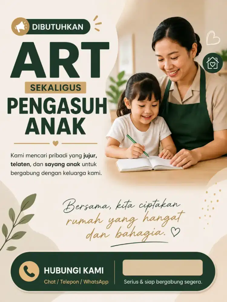 DIBUTUHKAN ART SEKALIGUS PENGASUH ANAK – JUJUR, TELATEN & PENYAYANG