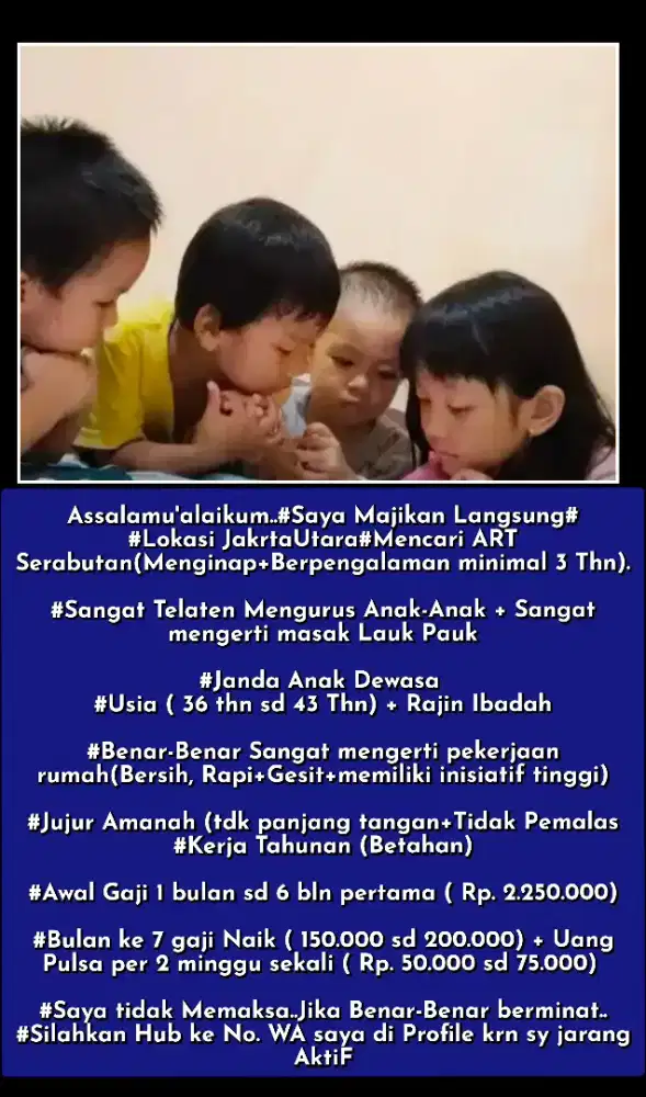 DiCari ART MeNginap(Serabutan+Ngurus Anak2+PintaRMasak+BersihRumah)