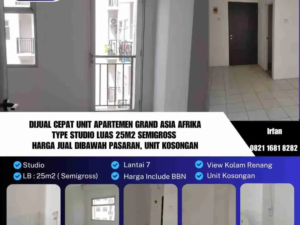 Dijual Cepat Unit Apartemen Grand Asia Afrika
Type Studio Luas 25M2 Semigross 
Harga Jual Dibawah Pasaran, Unit Kosongan