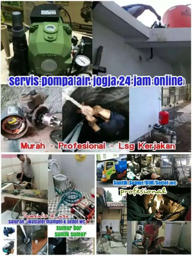 SERVICE SERVIS POMPA AIR 24 JAM SUMUR BOR JOGJA SUNTIK GALI  SEDOT WC