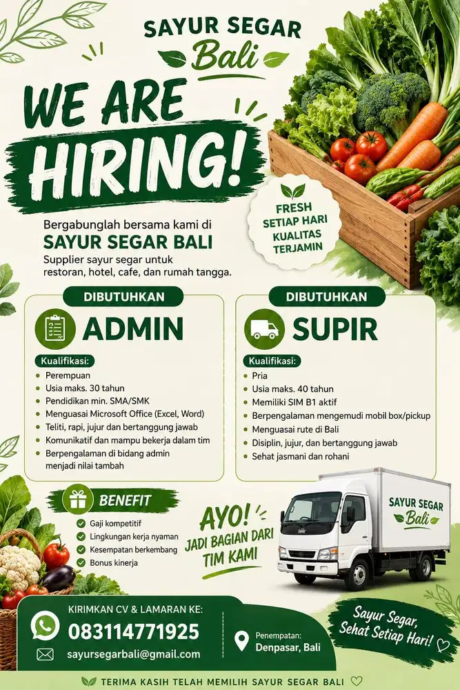 Lowongan Kerja ADMIN dan SUPIR [SAYUR SEGAR BALI]