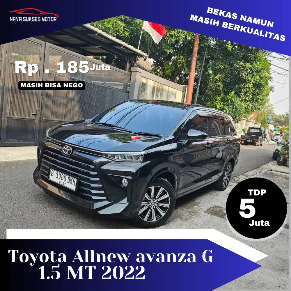 TDP 5 JUTA * AVANZA G MT 2022 *