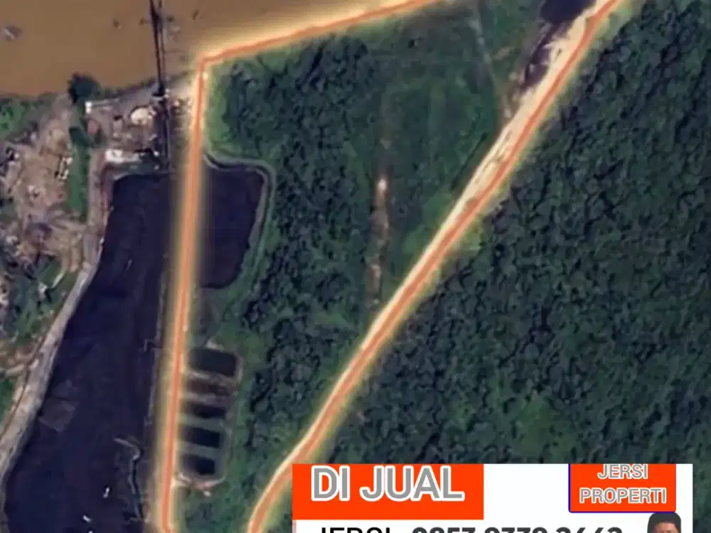 Dijual Cepat Lahan Strategis untuk Investasi Jetty & Logistik Kapal Loa Kulu 1881
