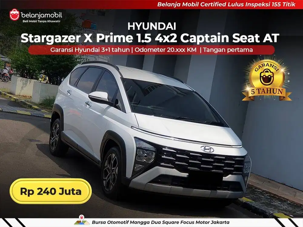 [ GARANSI 5TH ] Hyundai Stargazer X Prime 1.5 Captain Seat 2025/2026