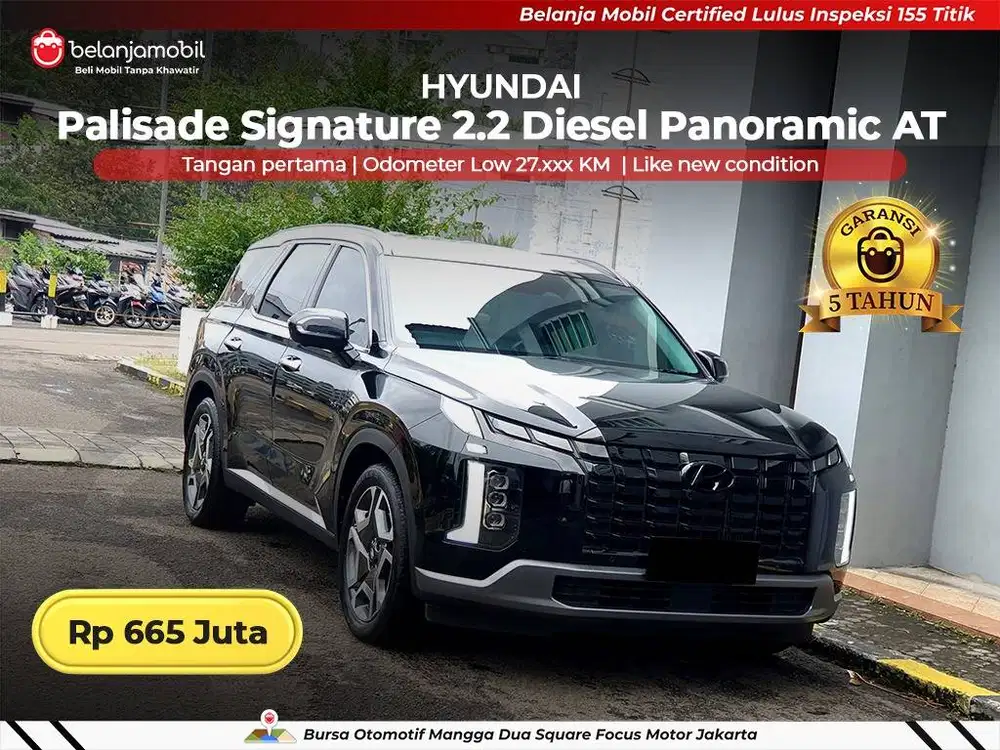 [ GARANSI 5TH ] Hyundai Palisade Signature 2.2 Panoramic AT 2023 2024
