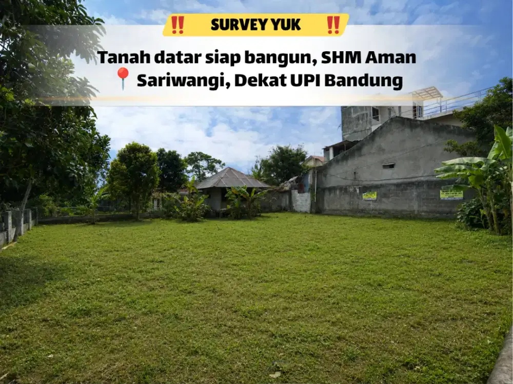 Tanah Sariwangi Dekat Pasteur, Yuk Miliki Sekarang!