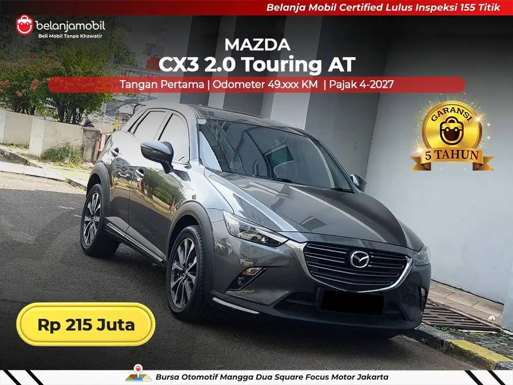 [ GARANSI 5TH ] Mazda CX-3 CX 3 CX3 2.0 Touring AT 2020/2021