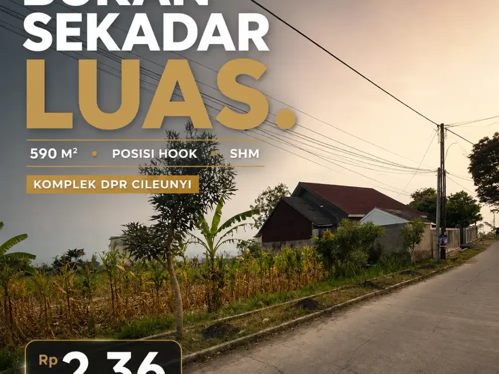 MUMPUNG MURAH TANAH HOOK DI KOMPLEK DPR CILEUNYI HANYA 2 MILIAR