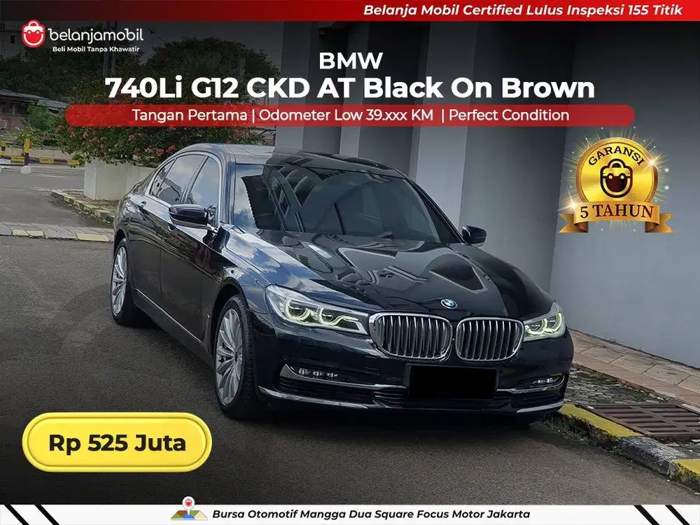 [ LOW KM ] BMW 740Li 740 Li G12 CKD AT Black On Brown 2017/2018