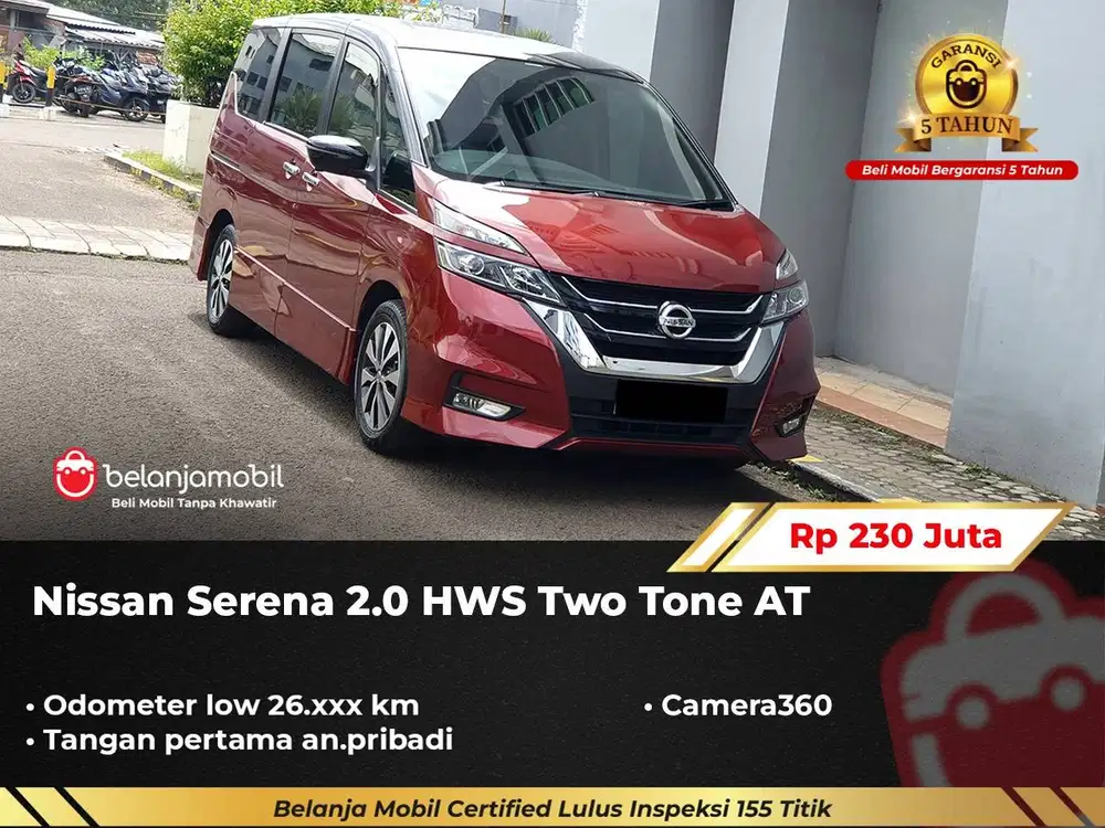 [ GARANSI 5TH ] Nissan Serena 2.0 HWS High Way Star Two Tone 2019/2020