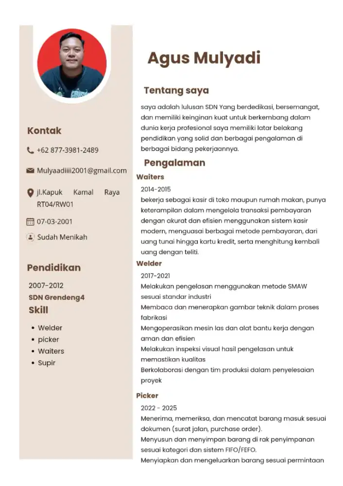 Sedang mencari pekerjaan menjadi driver SIM.(A)