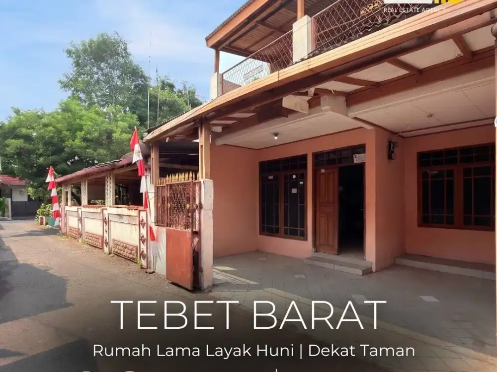 TERMURAH !! FOR SALE | TEBET BARAT, RUMAH LAYAK HUNI, LOKASI STRATEGIS, NEGO !!