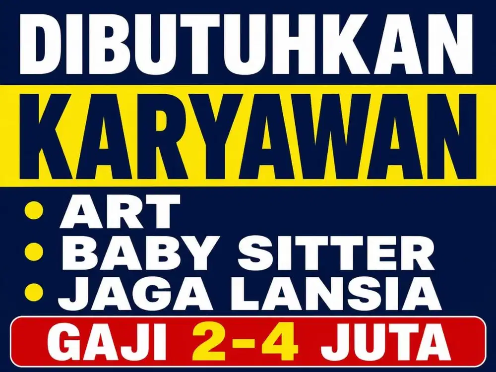 Lowongan pekerjaan ART, Baby Sitter, Jaga Lansia