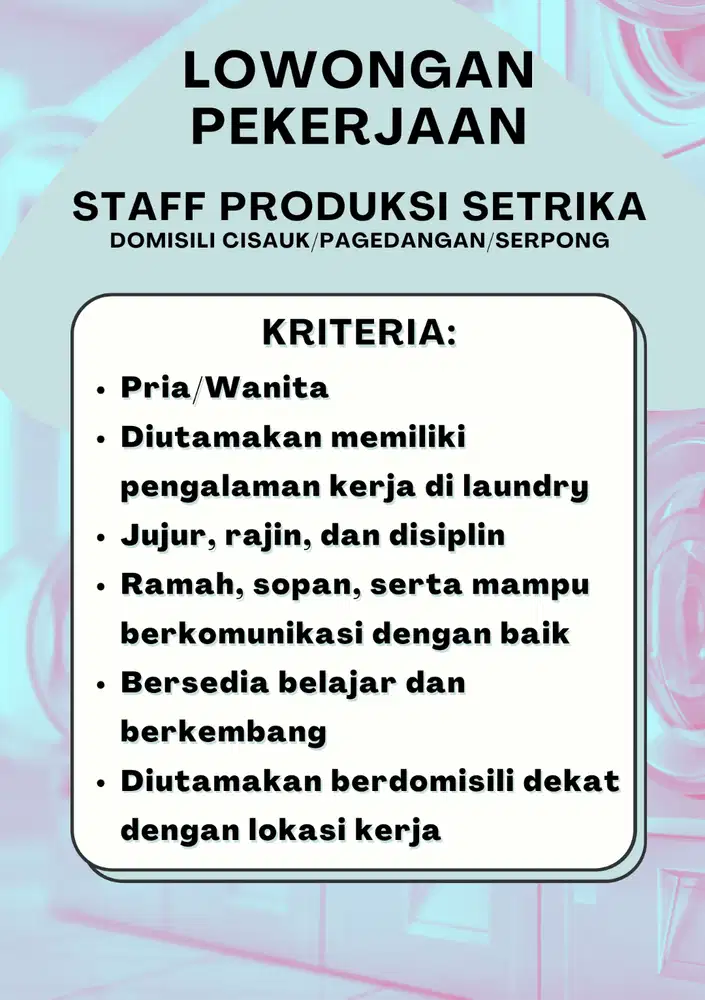 LOWONGAN KERJA — STAFF PRODUKSI (SETRIKA & SATUAN)