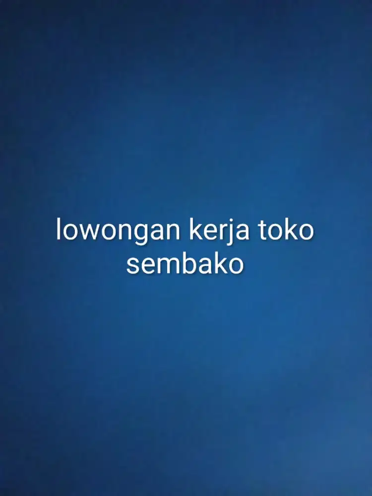 lowongan kerja di toko sembako