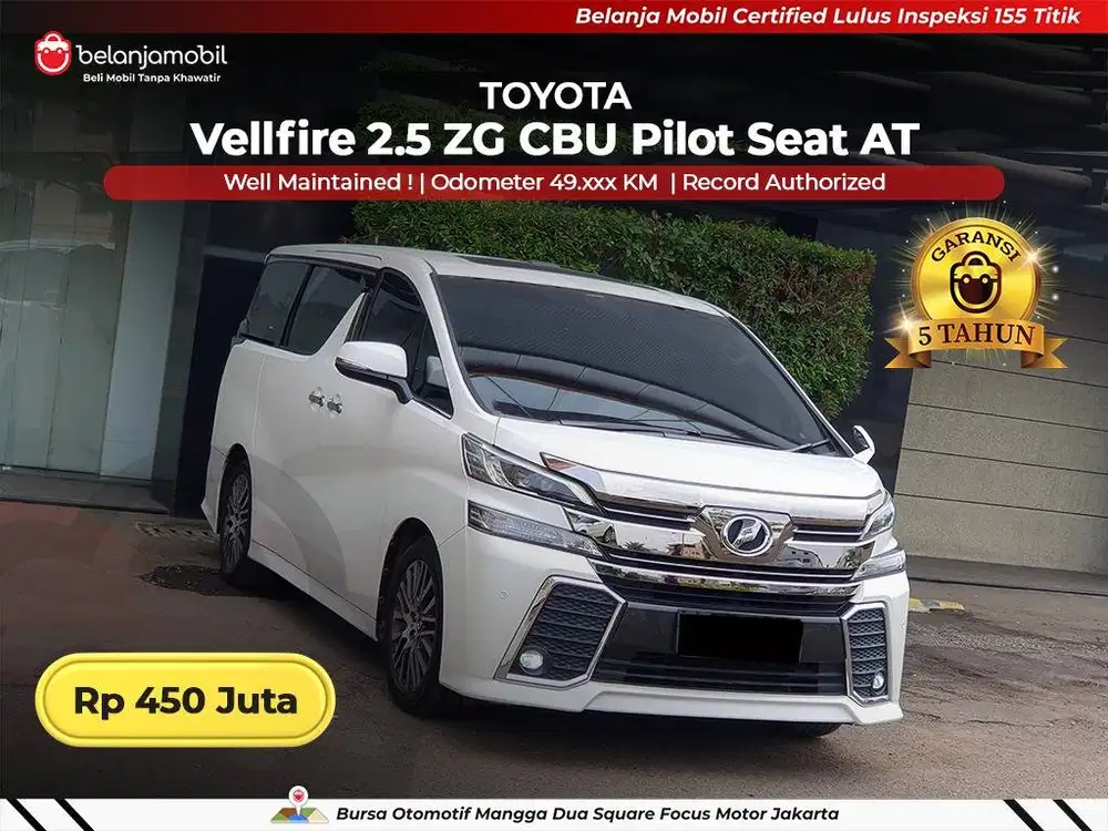 [ LOW KM ] Toyota Vellfire 2.5 ZG CBU Pilot Seat 2015/2016