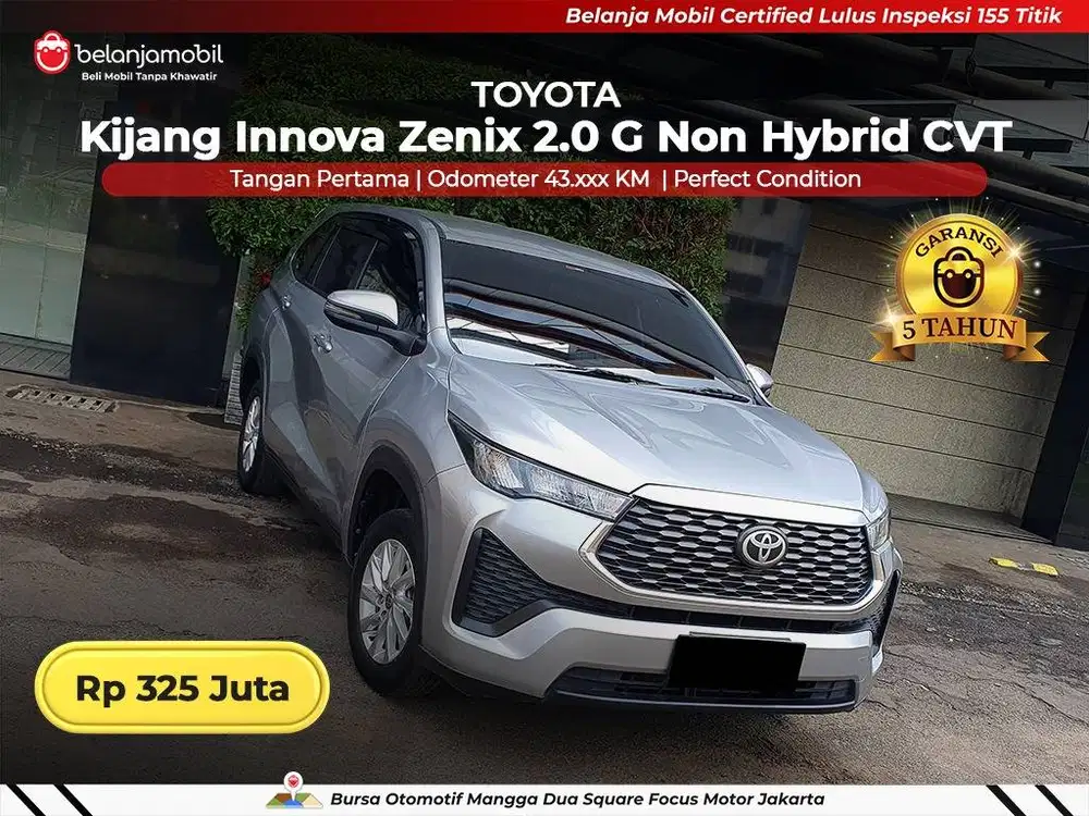 [ GARANSI 5TH ] Toyota Zenix 2.0 G Non Hybrid CVT Bensin AT 2024/2025