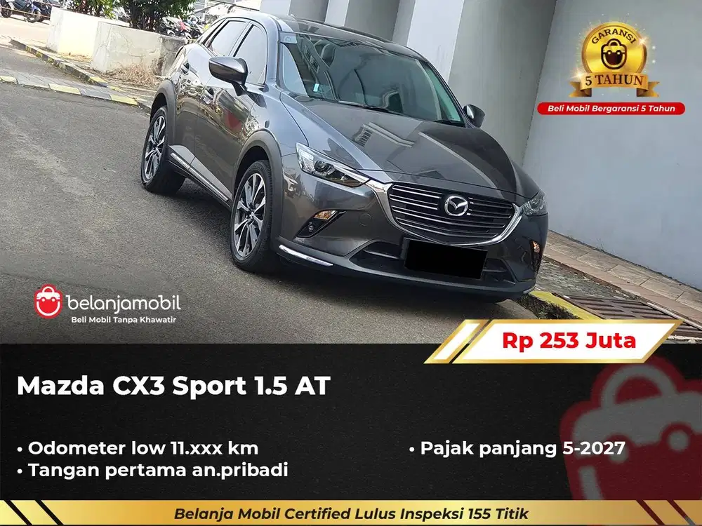 [ LOW KM 11RB ] Mazda CX-3 CX3 CX 3 Sport 1.5 AT Abu 2023/2024