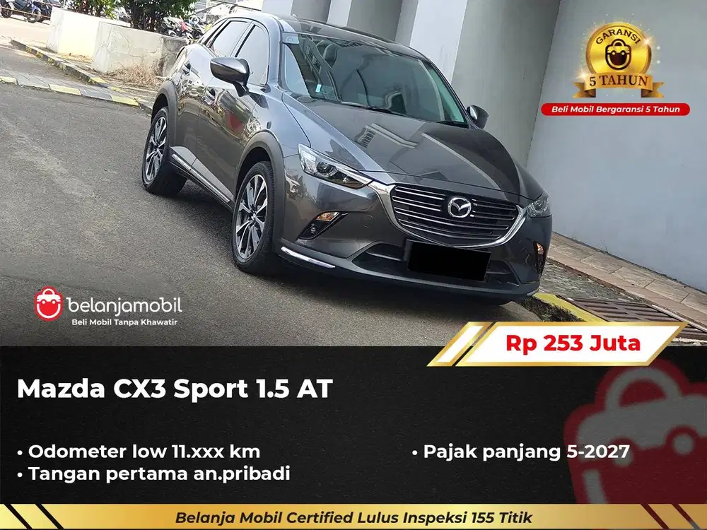 [ LOW KM 11RB ] Mazda CX-3 CX3 CX 3 Sport 1.5 AT Abu 2023/2024