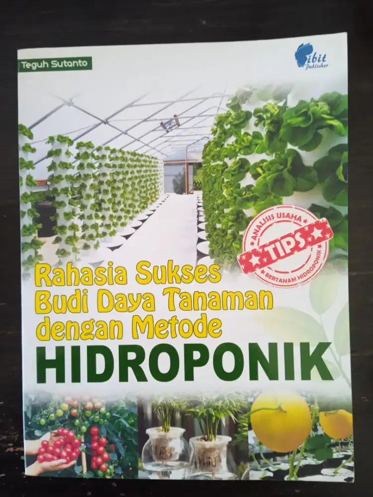 Buku rahasia sukses budi daya tanaman dengan metode hidroponik