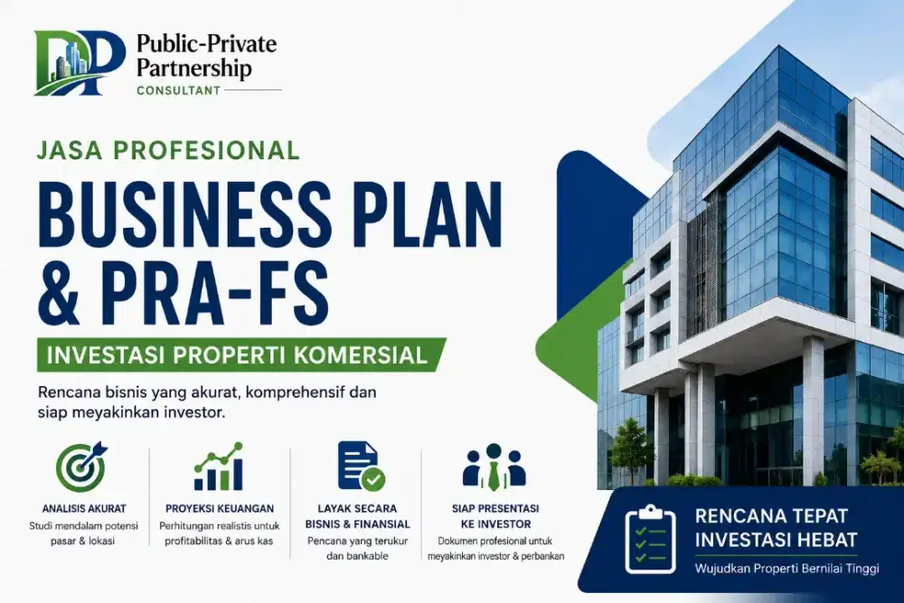 JASA BUSINESS PLAN & PRA-FS INVESTASI PROPERTI KOMERSIAL