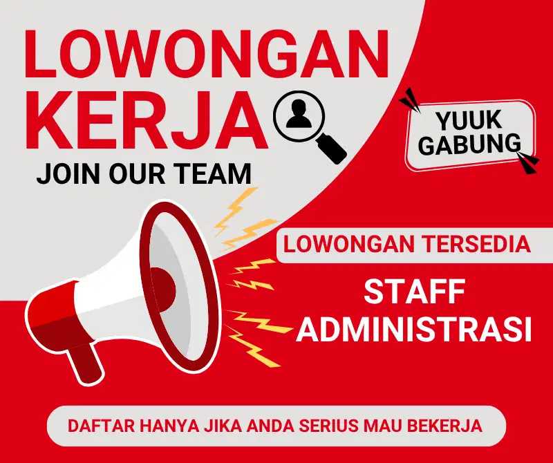 LOWONGAN STAFF ADMINISTRASI DI TANGERANG