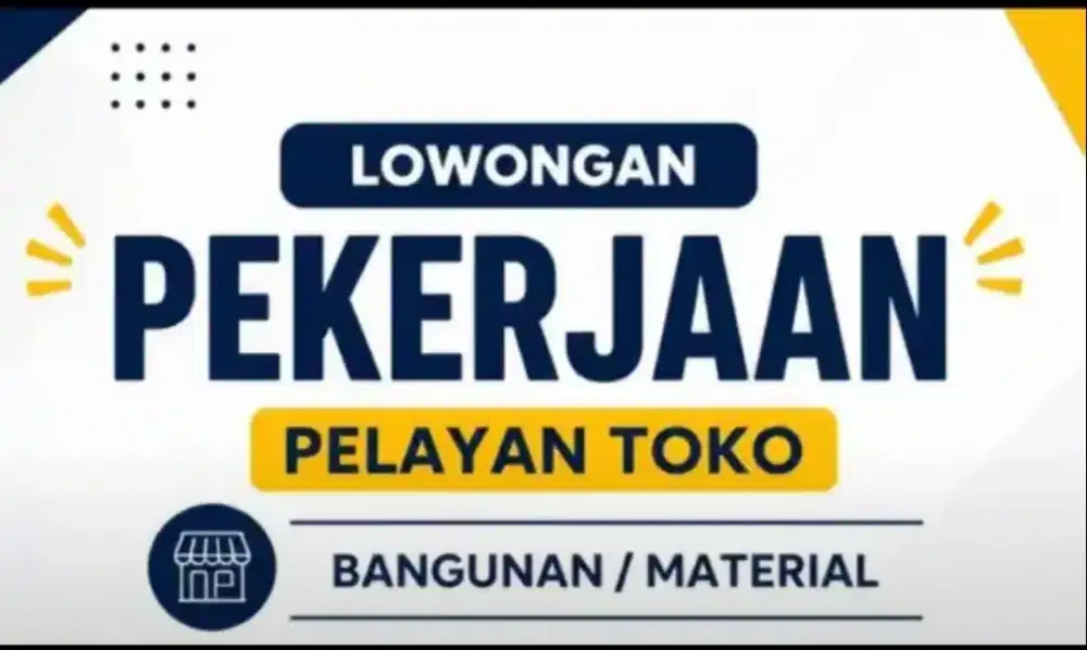 Lowongan Kasir Pramuniaga Wanita Toko Bangunan